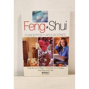 Feng Shui Conceptos/Aplicaciones FENG SHUI EN EL HOGAR,EN EL TRABAJO,EN LA VIDA